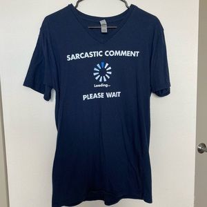 Long “Sarcastic Comment Loading” T-Shirt
